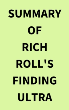 Summary of Rich Roll's Finding Ultra