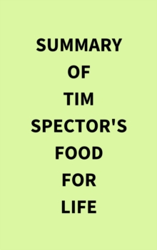 Summary of Tim Spector's Food for Life