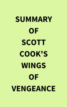 Summary of Scott Cook's Wings of Vengeance