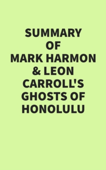 Summary of Mark Harmon's Ghosts of Honolulu