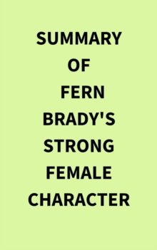 Summary of Fern Brady's Strong Female Character