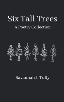 Six Tall Trees