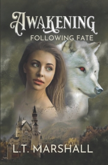 Awakening : Following Fate