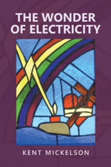 The Wonder of Electricity