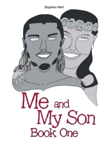 Me and My Son Book One