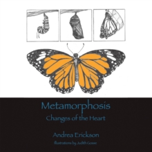 Metamorphosis : Changes of the heart