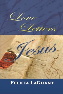 Love Letters to Jesus