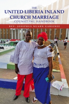 The United Liberia Inland Church Marriage Counseling Handbook