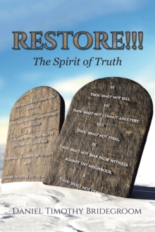 RESTORE!!! : The Spirit of Truth