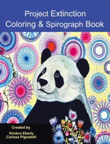 Project Extinction : Coloring & Spirograph Book