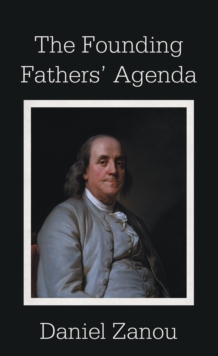 The Founding Fathers' Agenda