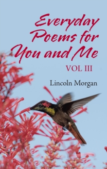 Everyday Poems For You And Me : VOL III