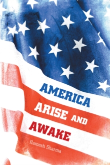 AMERICA ARISE AND AWAKE