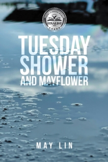 Tuesday Shower and Mayflower