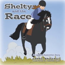 Shelty and the Race : An original Australian Story