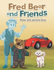 Fred Bear and Friends