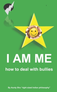 I AM ME - How to deal with bullies