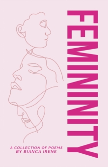 FEMININITY : Collection of Poems