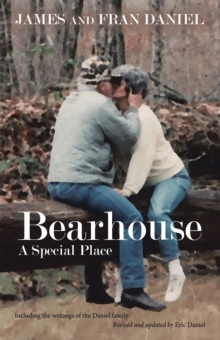 Bearhouse : A Special Place