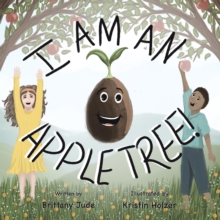 I Am An Apple Tree