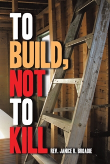 To Build, Not To Kill