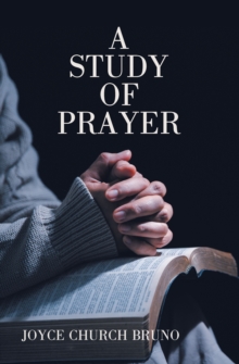 A Study of Prayer