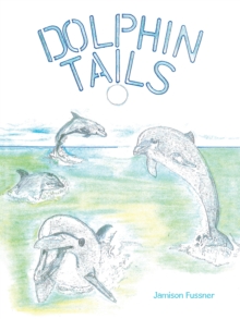 Dolphin Tails