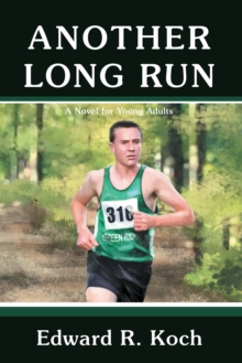 Another Long Run : A Novel for Young Adults