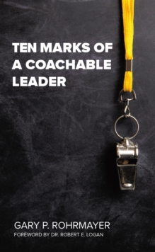 Ten Marks of a Coachable Leader