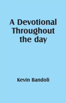 A Devotional Throughout the day