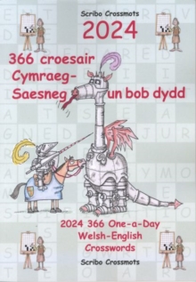 2024 366 Croesair Cymraeg-Saesneg Un Bob Dydd / One-a-Day Welsh-English Crosswords