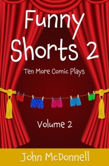 Funny Shorts 2 : Ten More Comic Plays