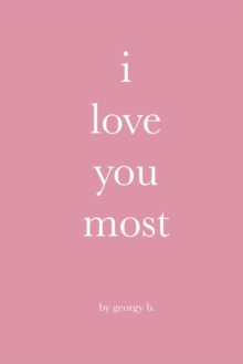 i love you most