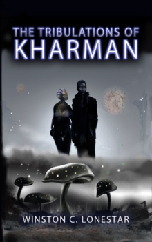 The Tribulations of Kharman