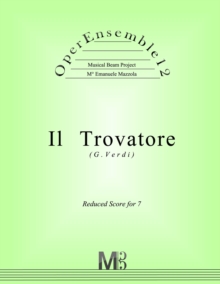 OperEnsemble12, Il Trovatore (G.Verdi) : Reduced Score for 7