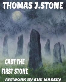 Cast the First Stone