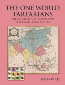 The One World Tartarians (Black and White) : The Greatest Civilization Ever Erased From History