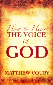 How to Hear the Voice of God
