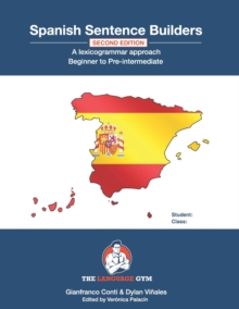 Spanish Sentence Builders - A Lexicogrammar approach : Beginner to Pre-intermediate