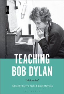 Teaching Bob Dylan : "Multitudes"