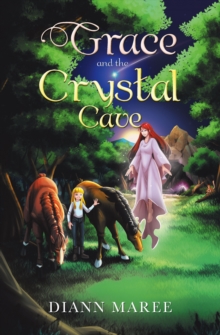 Grace and the Crystal Cave