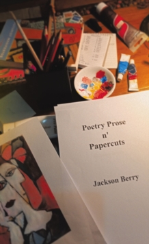 Poetry Prose n' Papercuts