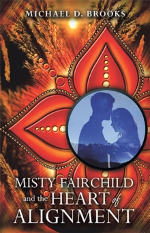 Misty Fairchild and the Heart of Alignment