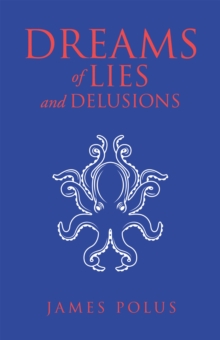 Dreams of Lies and Delusions