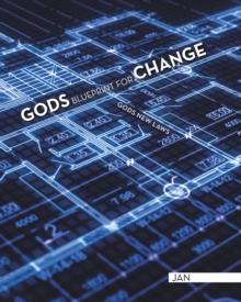 Gods Blueprint for Change : Gods New Laws