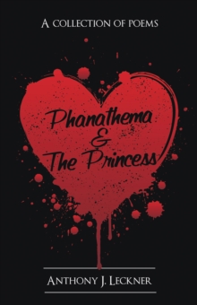 Phanathema & the Princess : A Collection of Poems