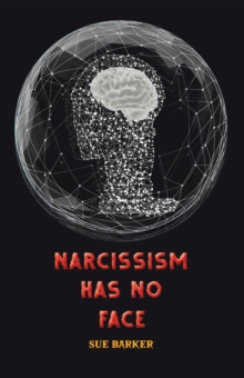 Narcissism Has No Face