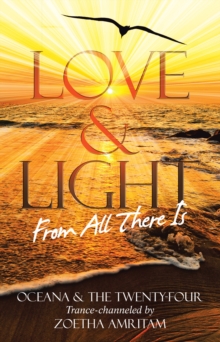 Love & Light From All There Is