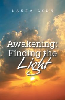 Awakening: Finding the Light