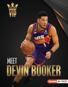 Meet Devin Booker : Phoenix Suns Superstar